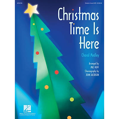 Hal Leonard Christmas Time Is Here (Choral Medley) PREV CD Arranged by Mac Huff