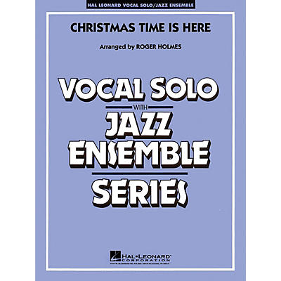 Hal Leonard Christmas Time Is Here (Key: C) Jazz Band Level 4 Composed by Lee Mendelson