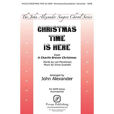 PAVANE Christmas Time Is Here SATB arranged by John Alexander