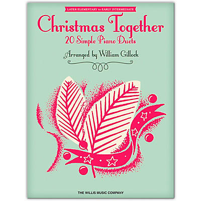 Hal Leonard Christmas Together - Complete 20 Simple Piano Duets - Later to Early Elementary