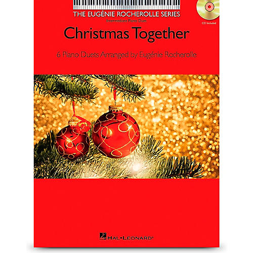 Hal Leonard Christmas Together - Six Piano Duets Arranged by Eugenie Rocherolle Book/CD