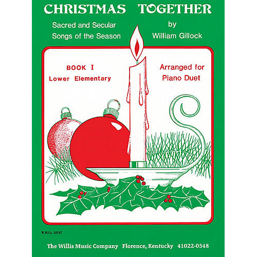 Christmas Together, Book 1 (1 Piano, 4 Hands/Later Elem Level) Willis Series