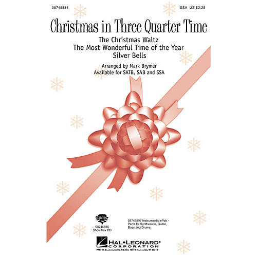 Hal Leonard Christmas in Three Quarter Time (Medley) SATB