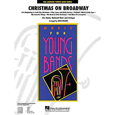 Hal Leonard Christmas on Broadway - Young Concert Band Series Level 3 arranged by John Higgins