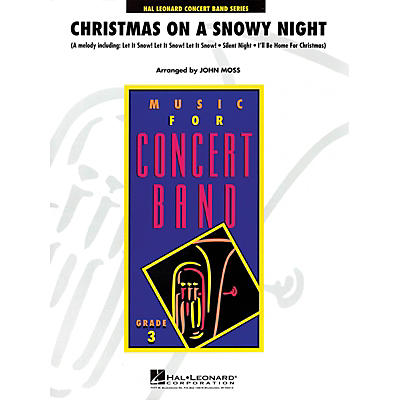 Hal Leonard Christmas on a Snowy Night - Young Concert Band Level 3 by John Moss