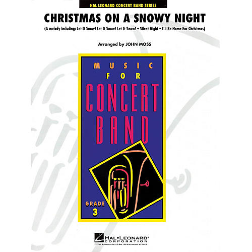 Hal Leonard Christmas on a Snowy Night - Young Concert Band Level 3 by John Moss