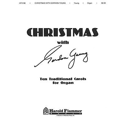 Shawnee Press Christmas with Gordon Young (Ten Traditional Carols for Organ) Organ composed by Gordon Young