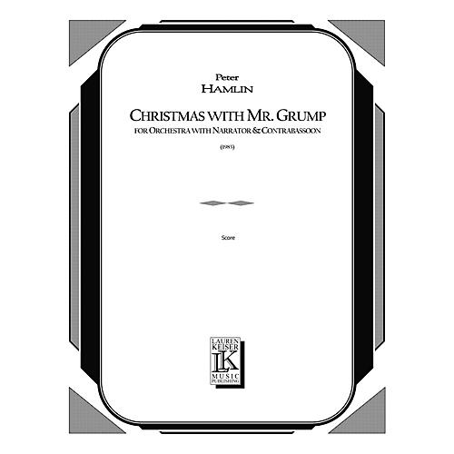 Lauren Keiser Music Publishing Christmas with Mr. Grump LKM Music Series by Peter Hamlin