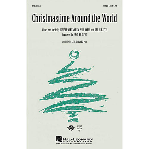 Hal Leonard Christmastime Around the World SATB arranged by John Purifoy