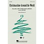 Hal Leonard Christmastime Around the World SATB arranged by John Purifoy