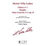 Editions Durand Chôros No. 1 / Simples / Valsa Concerto No. 2, Op. 8 Editions Durand by Villa-Lobos Edited by Zigante
