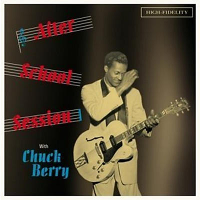 Chuck Berry - After School Session with Chuck Berry + 4 Bonus