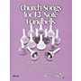 Sweet Pipes Church Songs for 13-Note Handbells