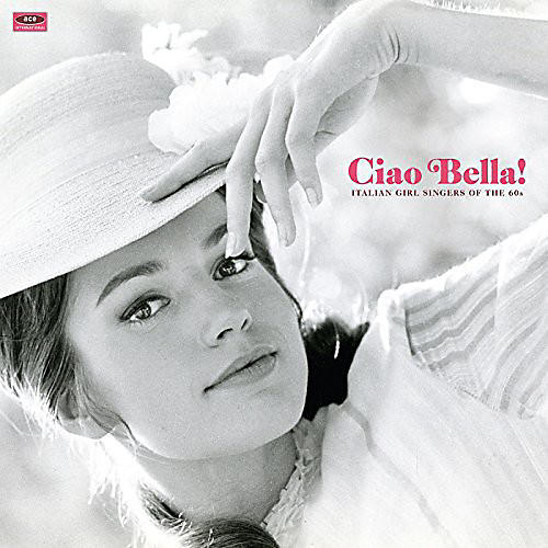 ALLIANCE Ciao Bella Italian Girl Singers / Various