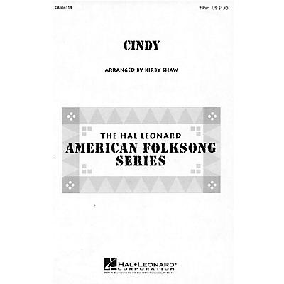 Hal Leonard Cindy 2-Part arranged by Kirby Shaw