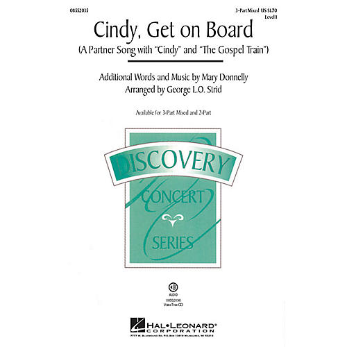 Hal Leonard Cindy, Get on Board! 2-Part arranged by George. L.O. Strid