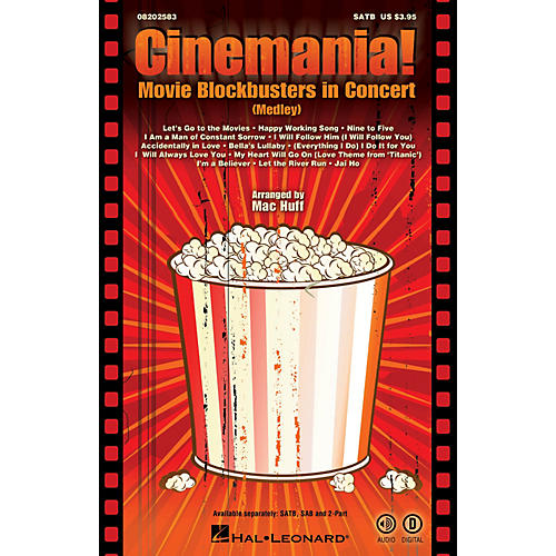 Hal Leonard Cinemania! Movie Blockbusters in Concert (Medley) 2-Part Arranged by Mac Huff