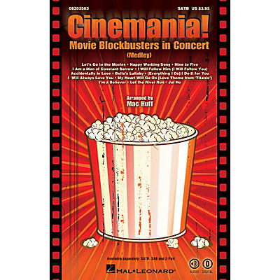Hal Leonard Cinemania! Movie Blockbusters in Concert (Medley) SAB Arranged by Mac Huff
