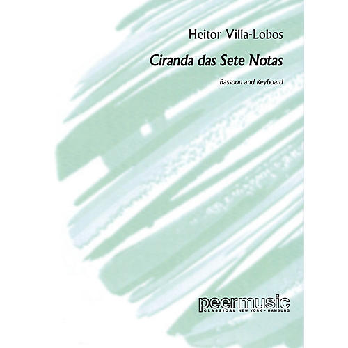 PEER MUSIC Ciranda das sete Notas (for Bassoon and Keyboard) Peermusic Classical Series