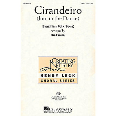 Hal Leonard Cirandeiro (Join in the Dance) 2-Part arranged by Henry Leck