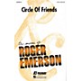 Hal Leonard Circle of Friends 2-Part composed by Roger Emerson