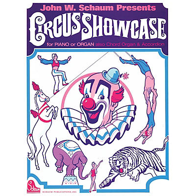 SCHAUM Circus Showcase Educational Piano Series Softcover