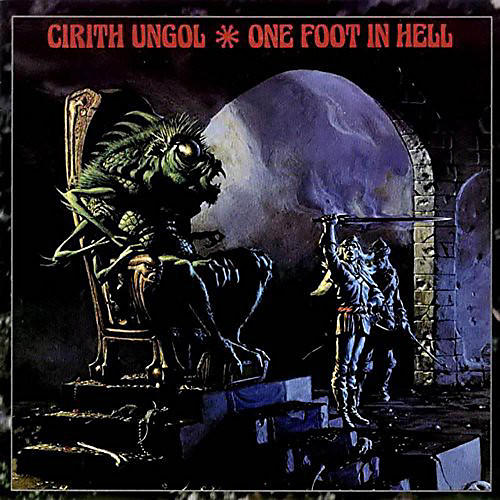 Cirith Ungol - One Foot in Hell