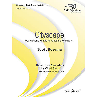 Boosey and Hawkes Cityscape (A Symphonic Fanfare for Winds and Percussion) Concert Band Level 5 Composed by Scott Boerma