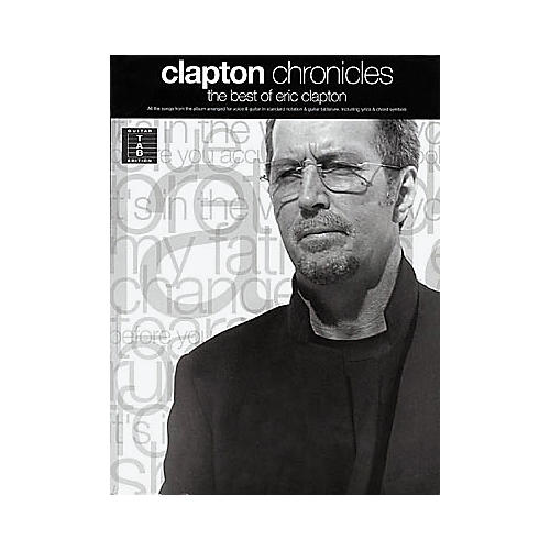 Hal Leonard Clapton Chronicles - The Best of Eric Clapton Book