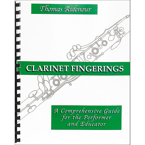 Clarinet Fingerings: A Guide for the Performe