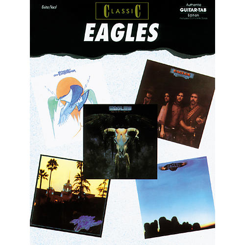 Classic Eagles Guitar Tab Book