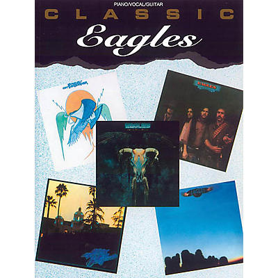 Alfred Classic Eagles Piano/Vocal/Guitar Artist Songbook Series Softcover Performed by Eagles