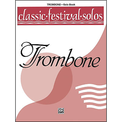 Alfred Classic Festival Solos (Trombone) Volume 1 Solo Book