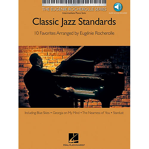 Hal Leonard Classic Jazz Standards Book/CD Eugenie Rocherolle Series - Intermediate Piano Solo