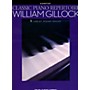 Hal Leonard Classic Piano Repertoire - William Gillock (8 Great Piano Solos) Elementary