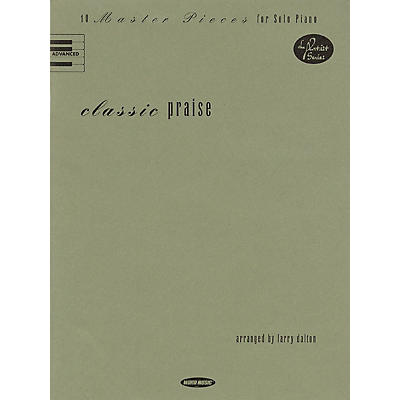Word Music Classic Praise (10 Master Pieces for Solo Piano) Sacred Folio Series