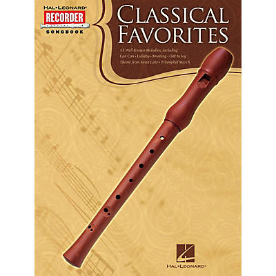 Hal Leonard Classical Favorites (Hal Leonard Recorder Songbook) Recorder Series Softcover