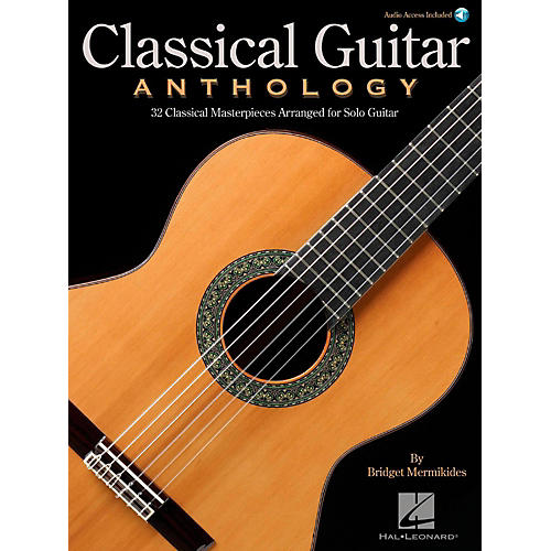 Hal Leonard Classical Guitar Anthology - Classical Masterpieces arranged for Solo Guitar (Book/Audio)