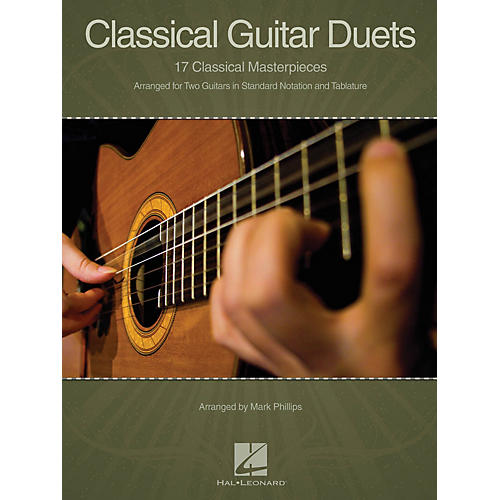 Hal Leonard Classical Guitar Duets (17 Classical Masterpieces) Guitar Collection Series Softcover