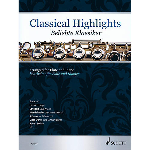 Schott Classical Highlights Arranged For Flute and Piano