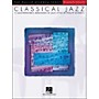 Hal Leonard Classical Jazz Piano Solo - Phillip Keveren Series