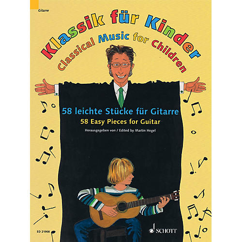 Schott Classical Music for Children (58 Easy Pieces for Guitar) Guitar Series Softcover