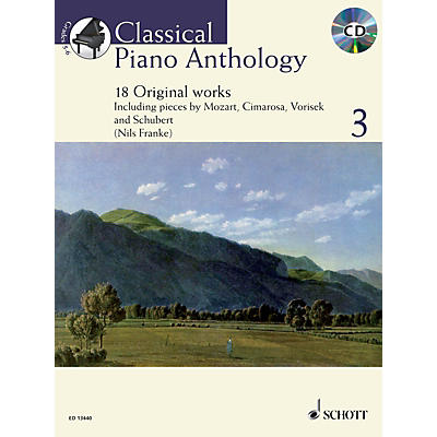 Schott Classical Piano Anthology, Vol. 3 (18 Original Works) Schott Series Softcover with CD by Nils Franke