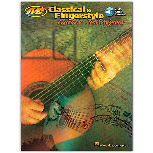 Classical and Fingerstyle Guitar Techniques (Book/Online Audio)