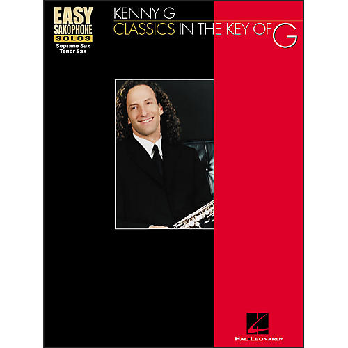 Classics In The Key Of G - Kenny G Easy Solos for Solo Saxophone