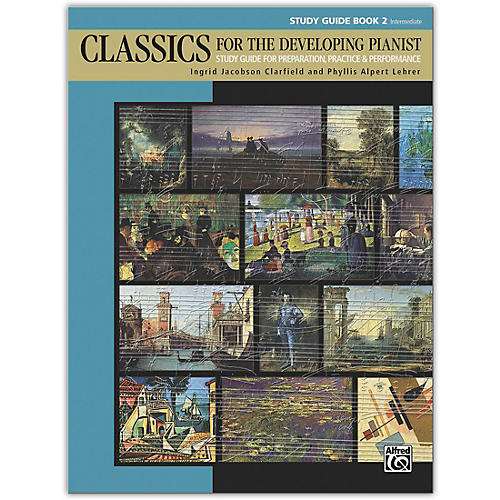 Classics for the Developing Pianist, Study Guide Book 2 Intermediate