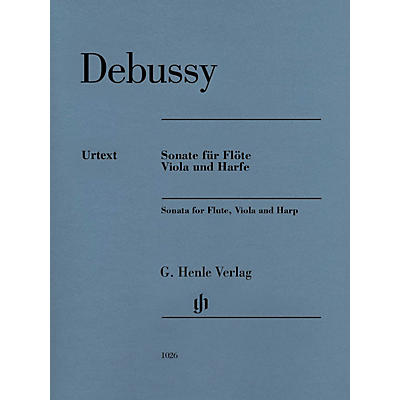G. Henle Verlag Claude Debussy - Sonata for Flute, Viola and Harp Henle Music by Claude Debussy Edited by Peter Jost