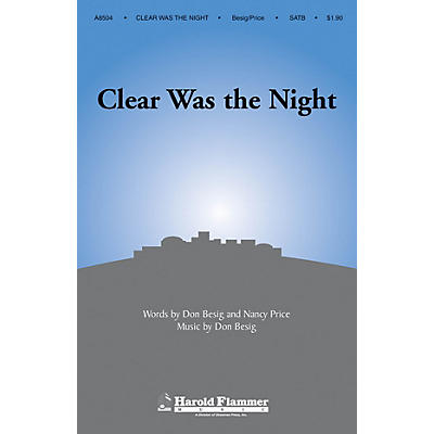 Shawnee Press Clear Was the Night SATB composed by Don Besig