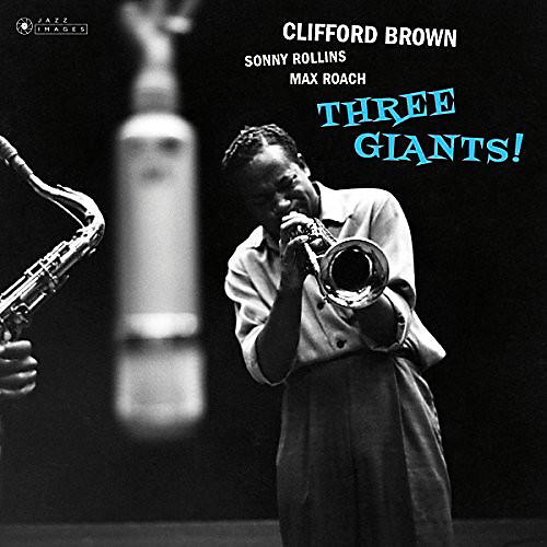 ALLIANCE Clifford Brown - Three Giants
