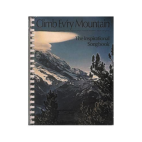 Climb Ev'ry Mountain Piano/Vocal/Guitar Songbook